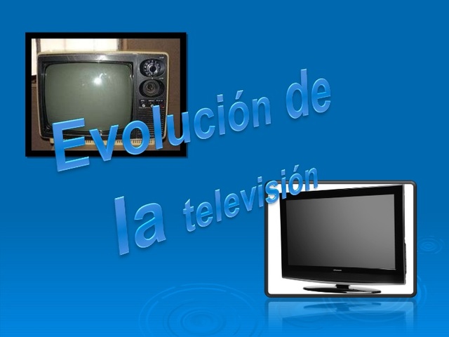 la evolucion de la televicion