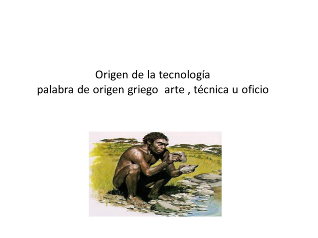 origen de la tecnologia