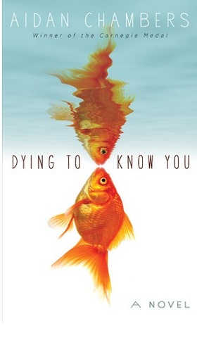 Dying to know you By Aiden Chambers