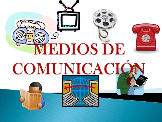 MEDIOS DE COMUNICACION