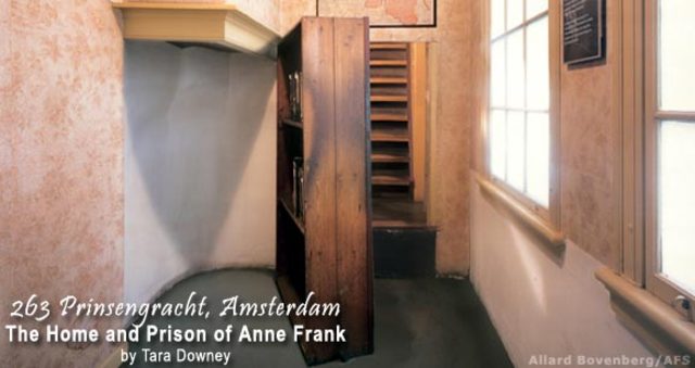 The Home and The Prison of Anne Frank