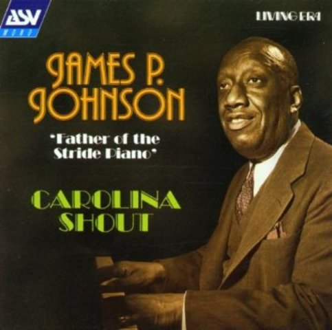 James P. Johnson The Harlem Strut and Carolina Shout