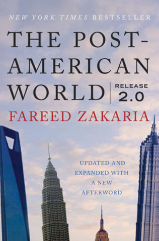 Fareed Zakaria wrote The Post-American World