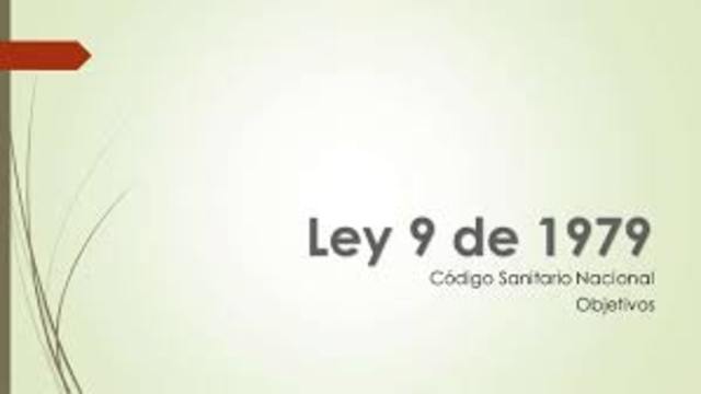 Reglamentaciones sobre Salud Ocupacional Ley 9 de 1979