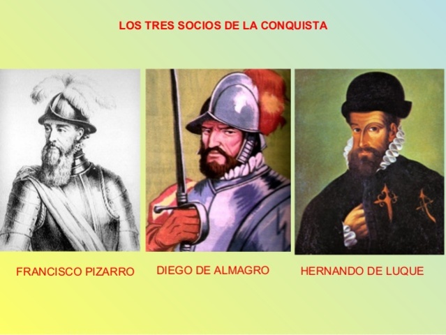 Pizarro, Almagro y Luque.