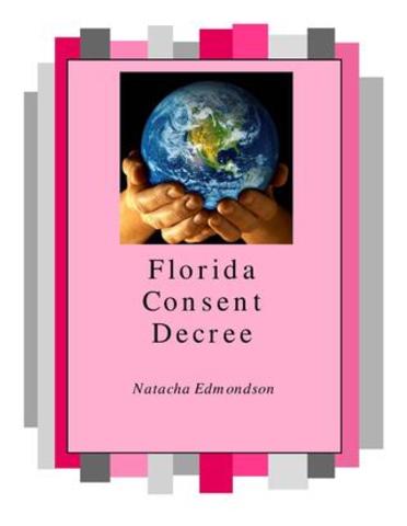 The Florida Consent Decree