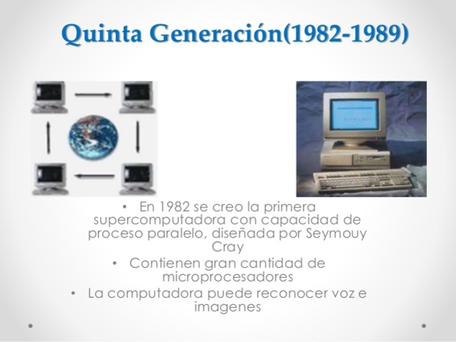 Quinta Generación(1982-1989)
