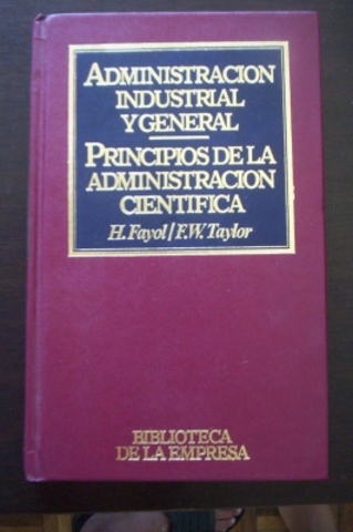 Henry Fayol - Administracion Cientifica y General