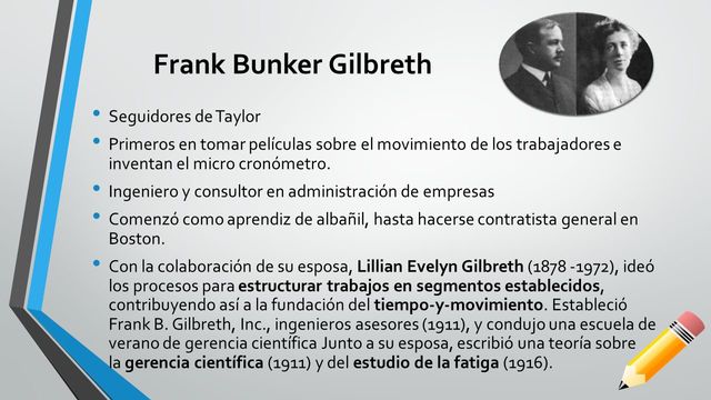 Representates de la Administracion Cientifica Frank B. Gilbreth y Lillian Gilbreth