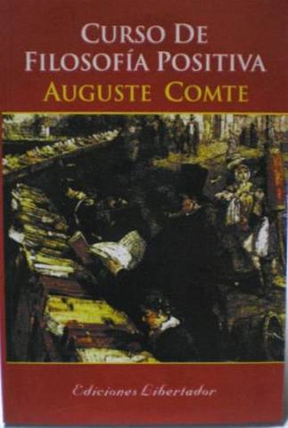 Filosofia Positivista. Augusto Comte.