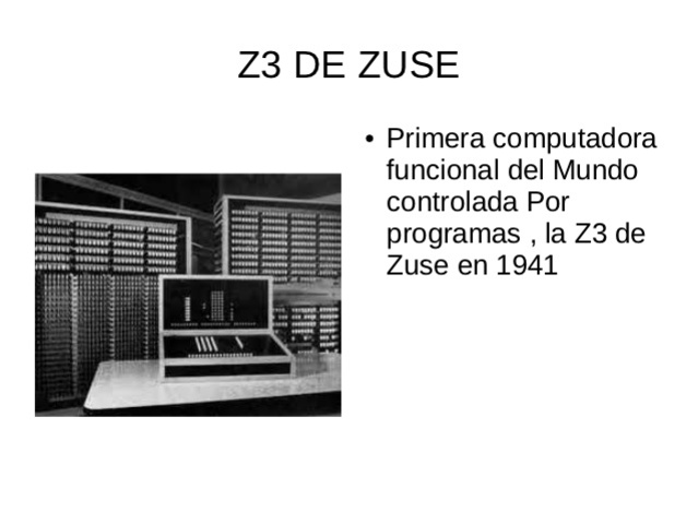 El 1º ordenador operativo del mundo