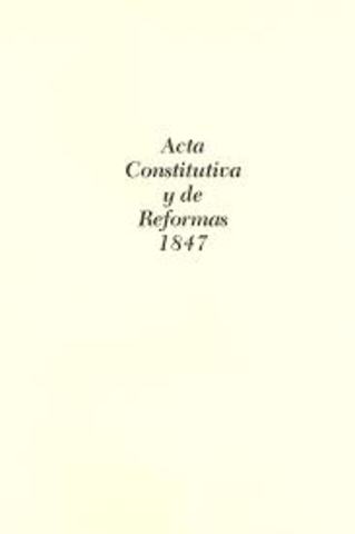Acta constitutiva y de reformas de 1847