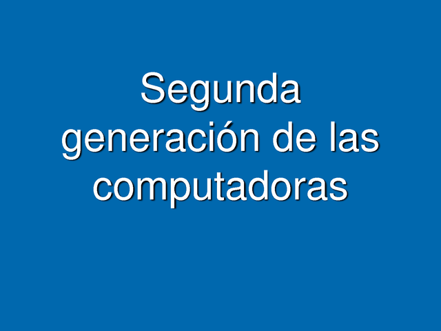 Segunda Generacion