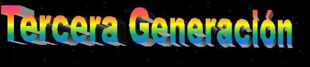 Tercera Generacion
