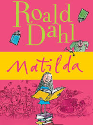 Matilida by Roald Dahl (-14)