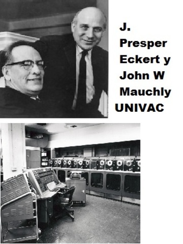 J. Presper Eckert y John W Mauchly