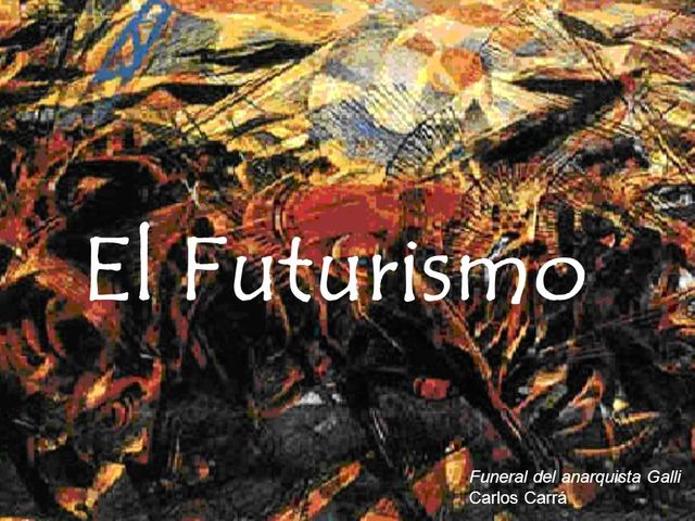El futurismo.
