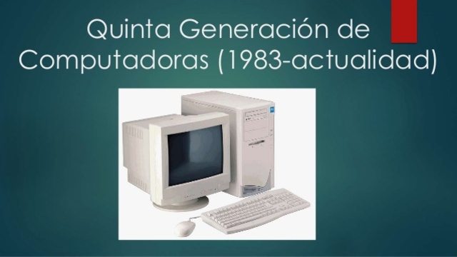 Quinta generacion