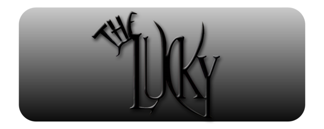 "The Lucky"