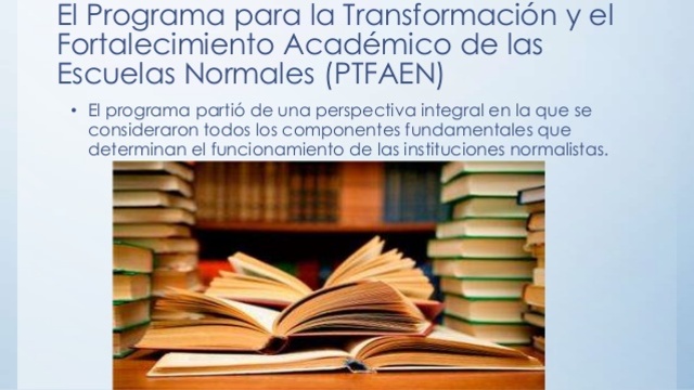 Se pone en marcha el Programa para la Transformación y el Fortalecimiento Académicos de las Escuelas Normales (PTFAEN)