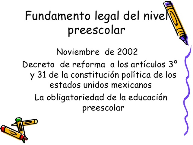 Se establece la obligatoriedad de tres grados de educación preescolar con una nueva reforma del artículo 3o. Constitucional