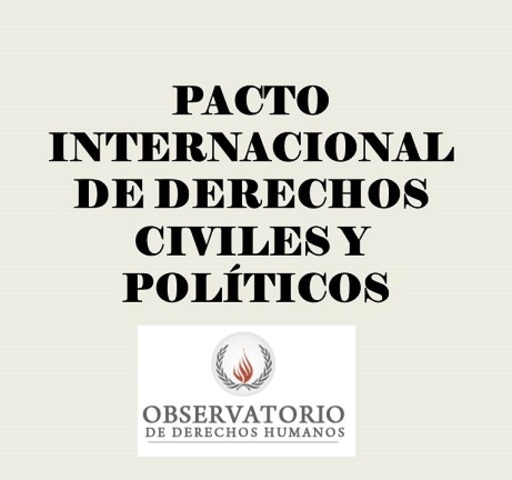 Ley Internacional de PIDCP Pacto Internacional de Derechos Civiles y Políticos
