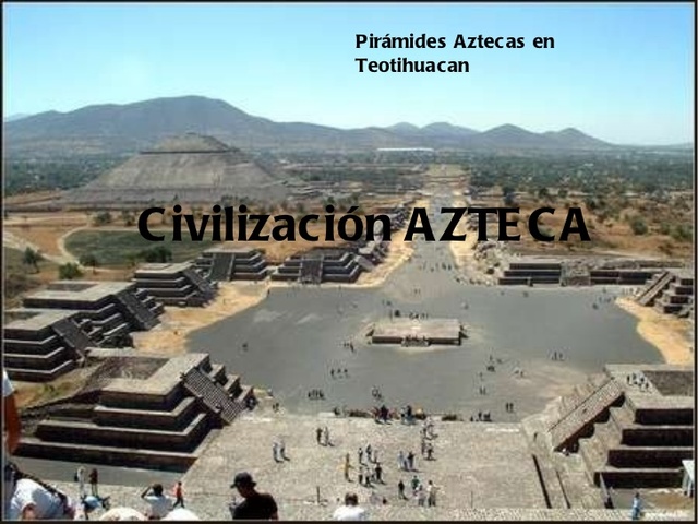 civilizacion azteca . 1400 a 1600 d.c.