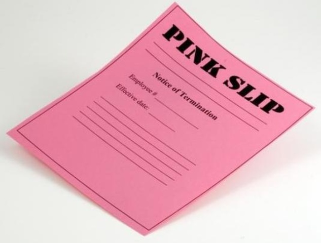 Received a Pink Slip