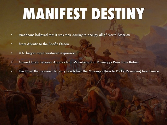 Manifest Destiny