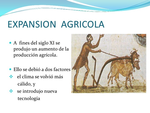 Siglo VI produccion agricola