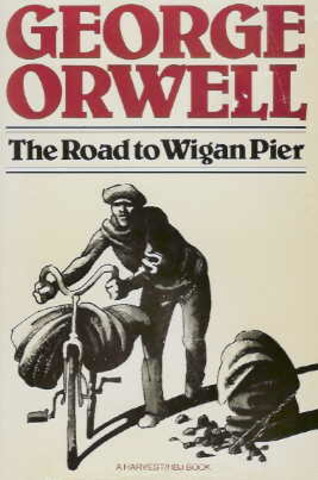 The Road to Wigan Pier