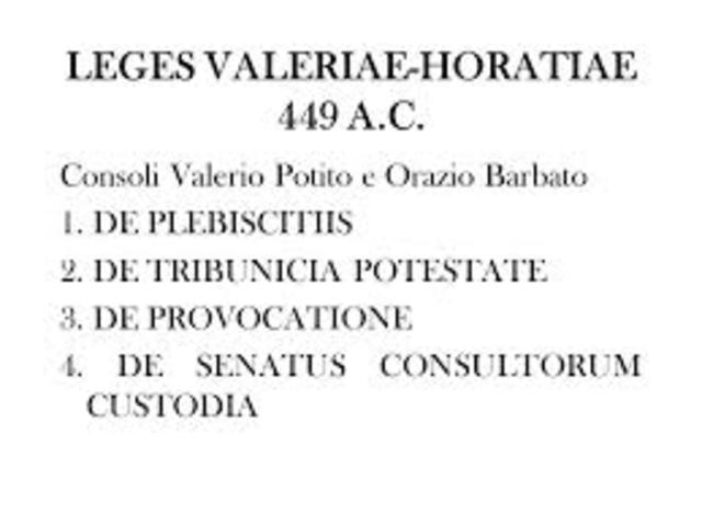 449 a.C. 	Leges Valeriae Horatiae
