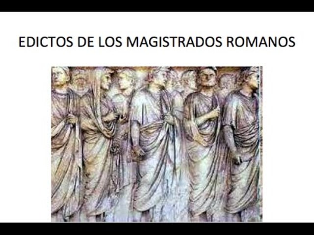 a.c. Fuente del derecho "Los edictos de los magistrados"