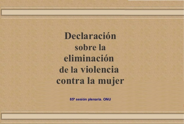 Declaración sobre la Eliminación de la Discriminación contra la Mujer