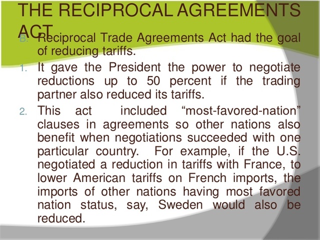 Reciprocal Trade Agreement Act is signed into Law