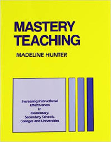 Madeline C. Hunter's book, Mastery Teaching, is published.
