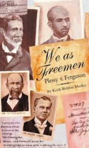 Homer Plessy, a 30-year-old African American, challenges the state of Louisiana's "Separate Car Act," arguing that requiring Blacks to ride in separate railroad cars  violates the 13th and 14th Amendments.