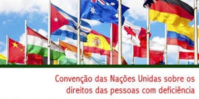 2007 - Convenção ONU Sobre os Direitos das Pessoas com Deficiência
