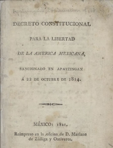 DECRETO CONSTITUCIONAL PARA LA LIBERTAD DE LA AMERICA MEXICANA