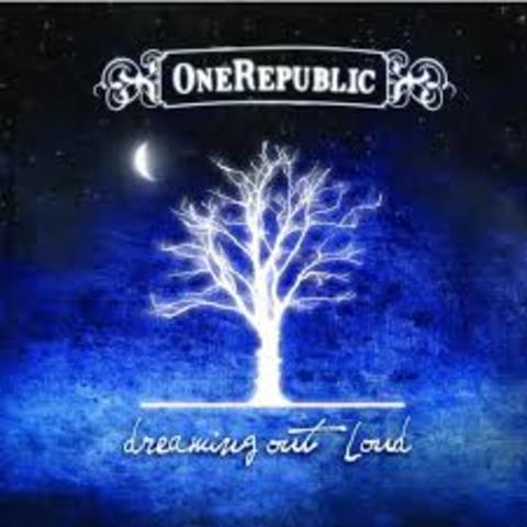 Dreaming out loud - OneRepublic