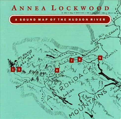 Annea Lockwood produces "A Sound Map of the Hudson River"