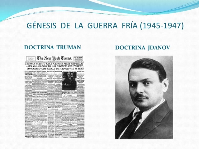 Aparicion de las Doctrinas Truman y Jdanov