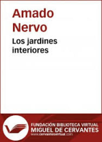 Amado Nervo - Los jardines interiores