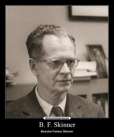 B.F.Skinner