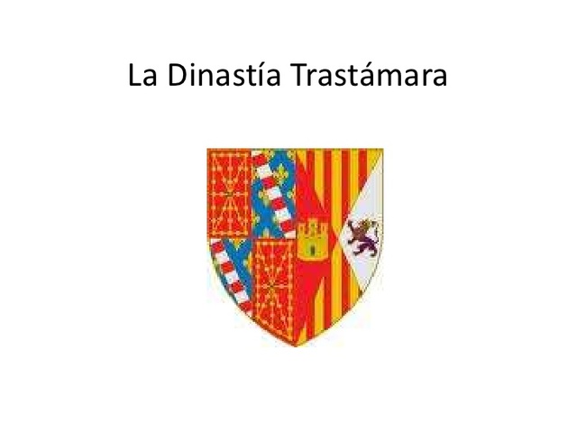 Se instaura en Castilla la dinastía Trastámara