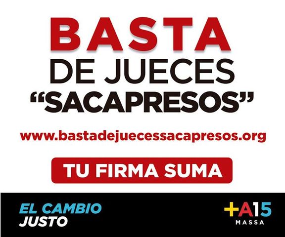 Junta de firmas: " Basta de jueces saca presos"
