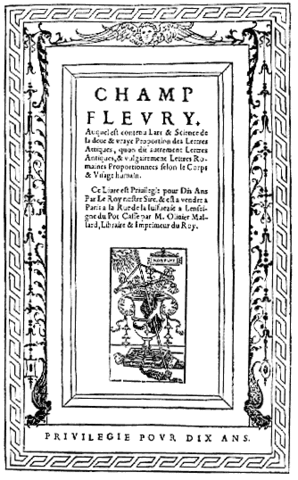 Champ Fleury de Geoffroy Tory