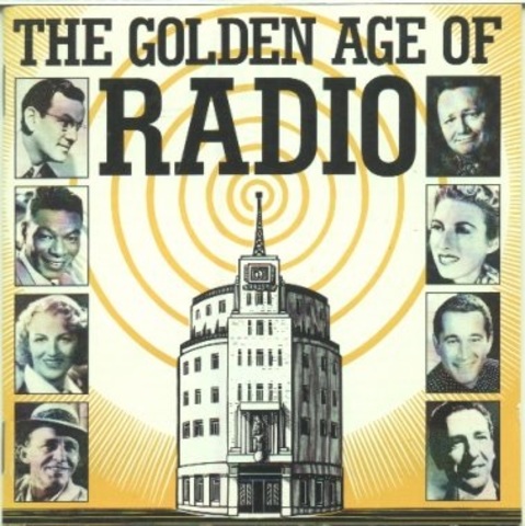 The golden era of radio
