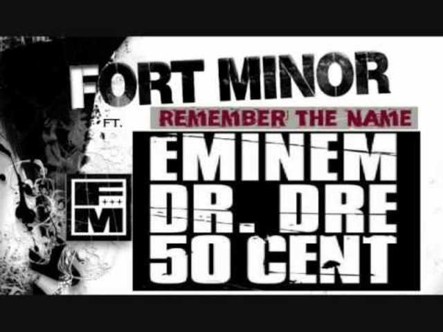 Remember the Name - Fort Minor