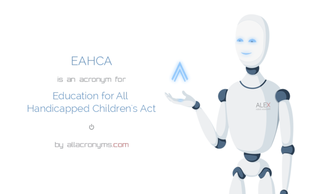 The Education for All Handicapped Children Act